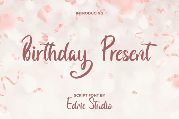 Birthday Present: A Versatile Hand-Brush Script for Celebratory Branding