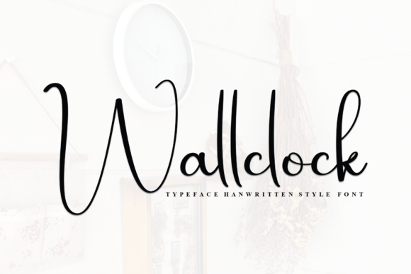 Wallclock: A Timeless Script Font for Stunning Designs