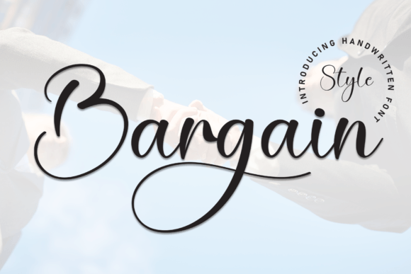 Why Bargain Is the Ultimate Choice for Elegant Handwritten Design